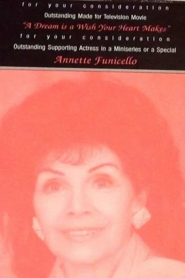 A Dream Is a Wish Your Heart Makes: The Annette Funicello Story