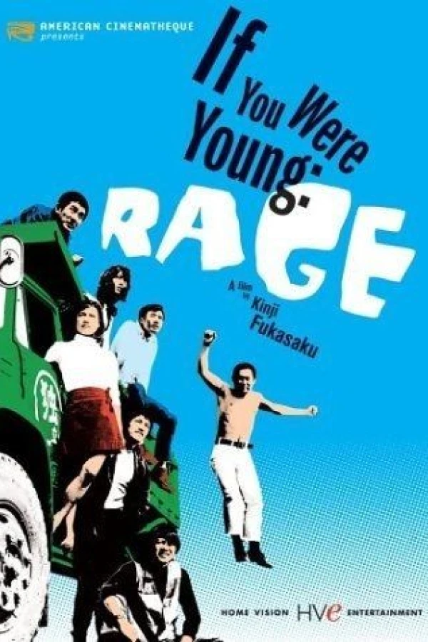 If You Were Young: Rage Poster