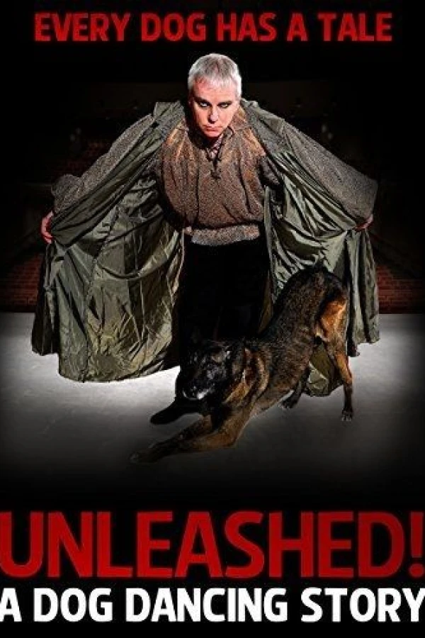 Unleashed! A Dog Dancing Story Poster